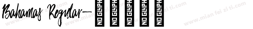 Bahamas Regular字体转换
